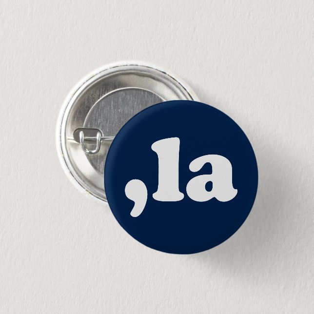 Comma La kamala pronunciation typography navy blue 3 Cm Round Badge (Front & Back)