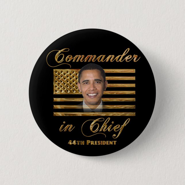 Commander in Chief, Barack Obama 6 Cm Round Badge (Front)