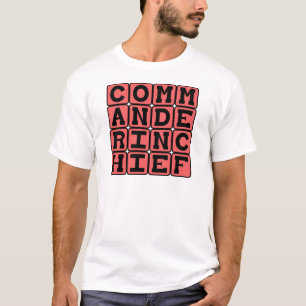 Commander in Chief, President T-Shirt