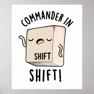 Commander In Shirt Funny Keyboard Pun  Poster