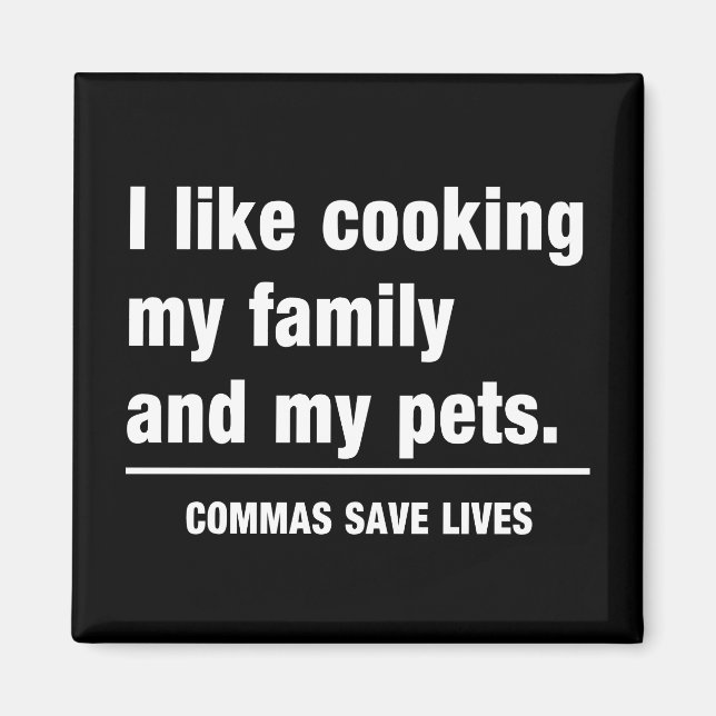 Commas Save Lives Magnet (Front)