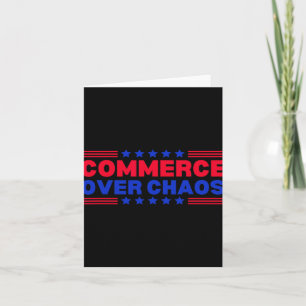 Commerce Over Chaos Trump Make America Wealthy Aga Card