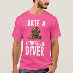 Commercial Diver Diving T-Shirt