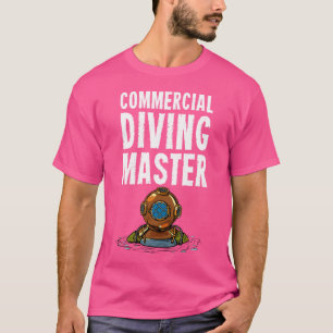 Commercial Diver Diving T-Shirt