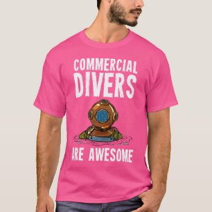 Commercial Diver Diving T-Shirt