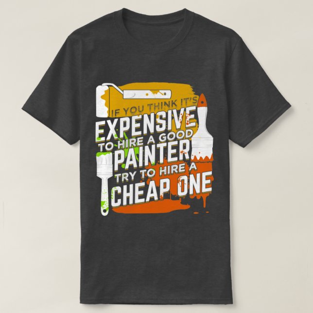 Commercial Painter Gift  T-Shirt (Design Front)