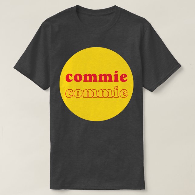 Commie Communist T-Shirt (Design Front)