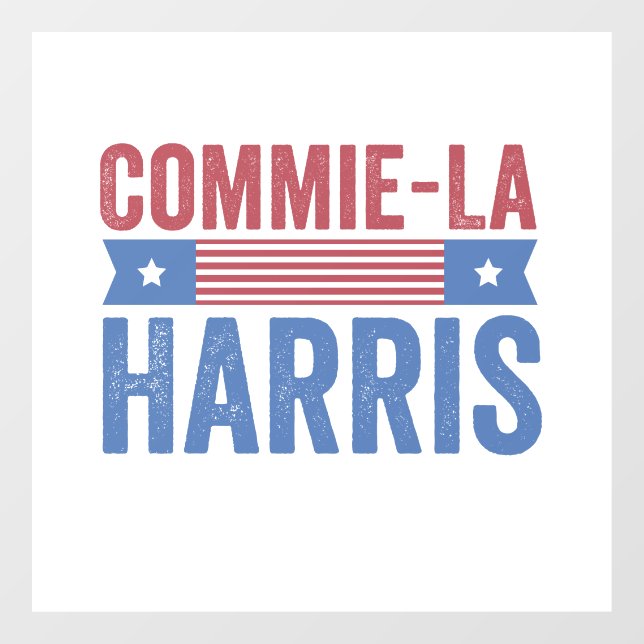 Commie-La Harris 2024 Funny Anti Kamala Harris (Sheet)