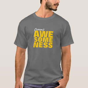 Commit Awesomeness T-Shirt