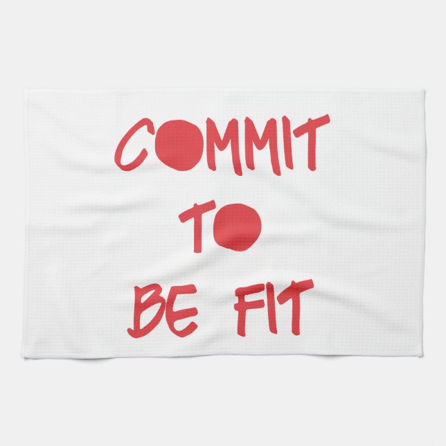 Commit to be Fit Motivational Workout Gym Tea Towel (Horizontal)