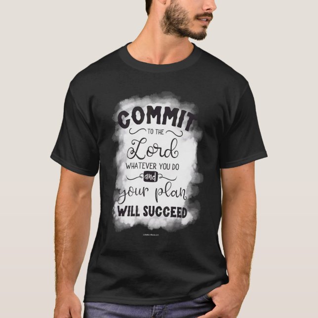 Commit To Lord Christian Bible Verse Religious Chu T-Shirt (Front)