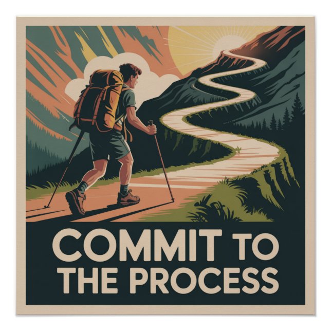 Commit To The Process Poster (Front)