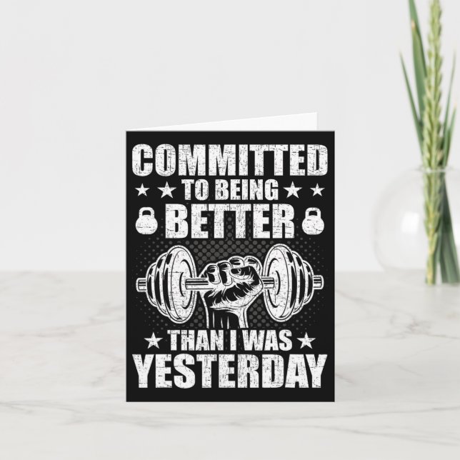 Committed To Being Better Than Yesterday Weightlif Card (Front)
