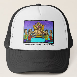 Common Cat Dreams Funny Gifts Tees & Collectibles Trucker Hat