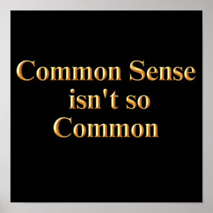 Common Sense is not so Common Poster