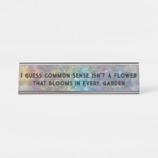 Common Sense Sarcastic Text Desk Name Plate