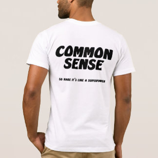 Common Sense T-Shirt