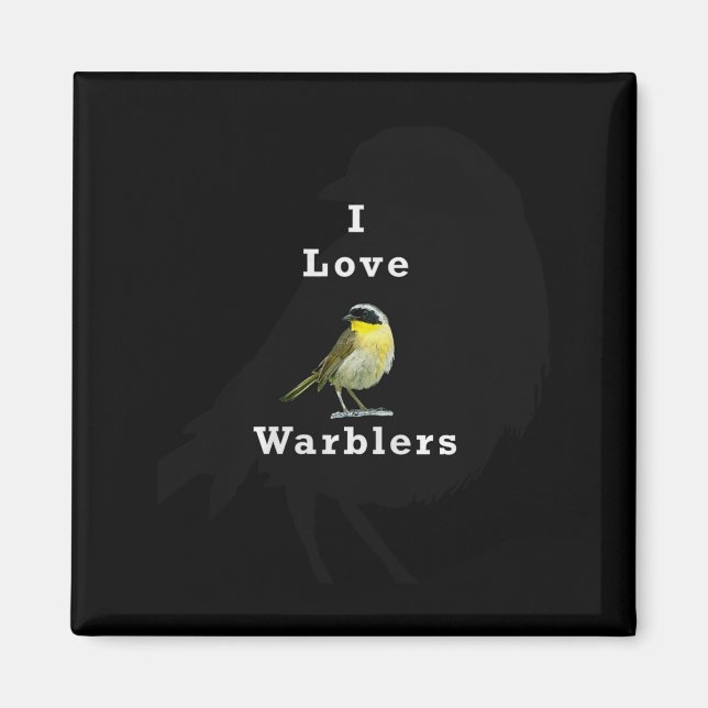 Common Yellowthroat Warbler ”i Love Warblers” Prem Magnet (Front)