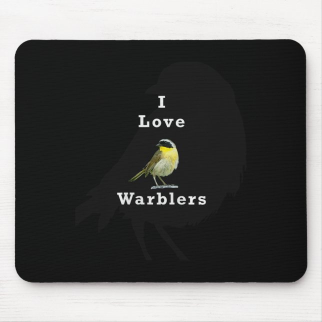Common Yellowthroat Warbler ”i Love Warblers” Prem Mouse Pad (Front)