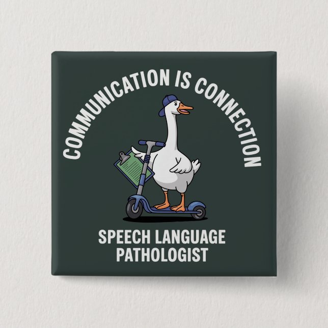 Communication Is Connection Speech Language Goose 15 Cm Square Badge (Front)