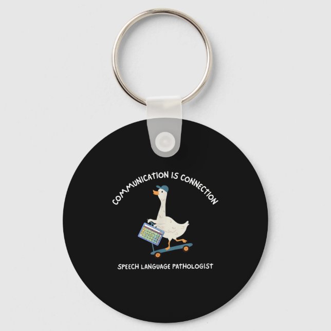 Communication Is Connection Speech Language Pathol Key Ring (Front)