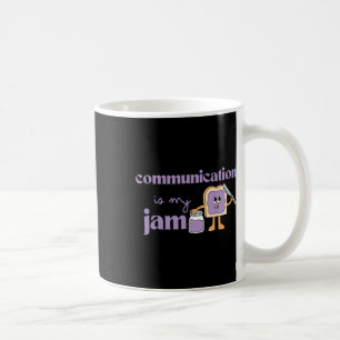 Communication Is My Jam Autism Awareness Speech Th Coffee Mug