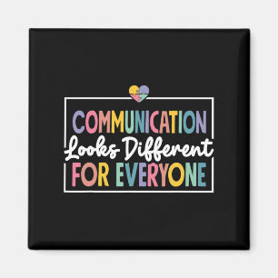 Communication Looks Different For Everyone Autism Magnet