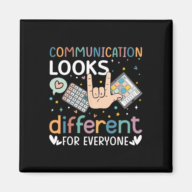 Communication Looks Different For Everyone Autism  Magnet (Front)
