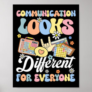 Communication Looks Different For Everyone Autism Poster