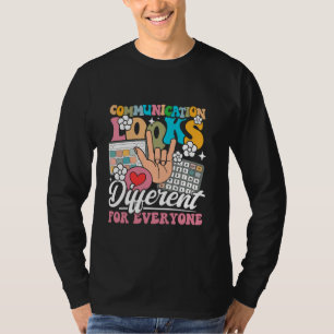 Communication Looks Different for Everyone Autism  T-Shirt