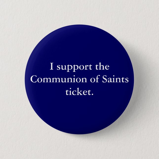 Communion of Saints '08 6 Cm Round Badge (Front)