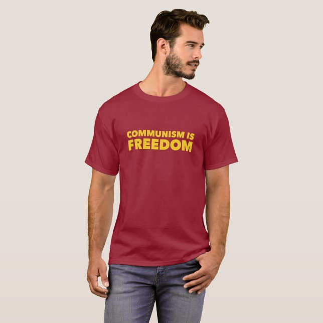 Communism is Freedom Shirts (Front Full)