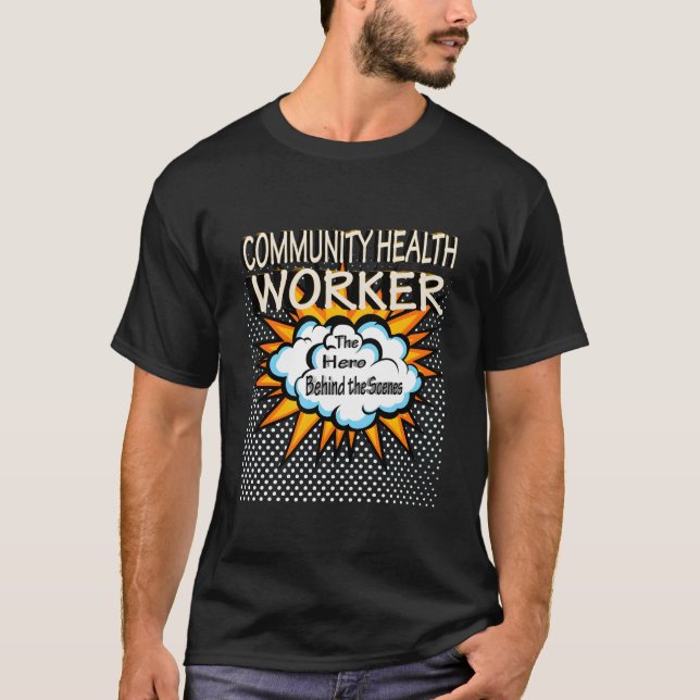 Community Health Worker Hero Job T-Shirt (Front)