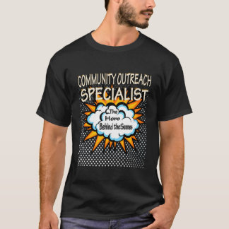 Community Outreach Specialist Hero Job T-Shirt