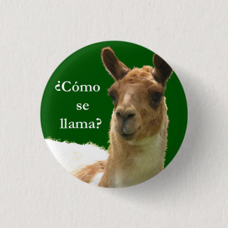 Cómo se llama? 3 cm round badge
