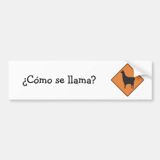 ¿Cómo se llama? Bumper Sticker