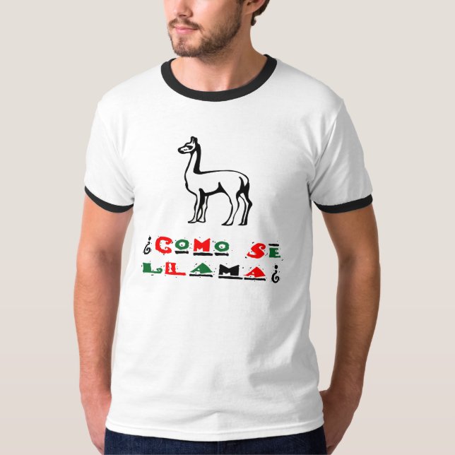 Como se Llama, funny tshirt (Front)