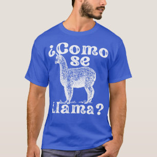 Como Se Llama Funny Vintage Style Spanish Language T-Shirt