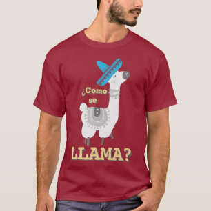 Como Se Llama T Funny Llama Lover Gift T-Shirt