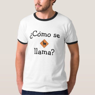 ¿Cómo se, llama? T-Shirt