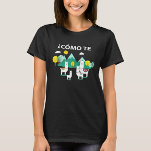 Como Te   Spanish Teacher Llamas Graduation  Premi T-Shirt