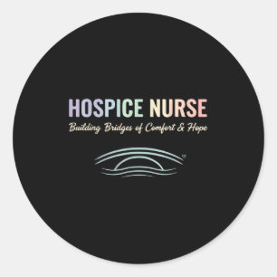 Comon In Care Hosce Nurse Palliative Suprt Graphic Classic Round Sticker