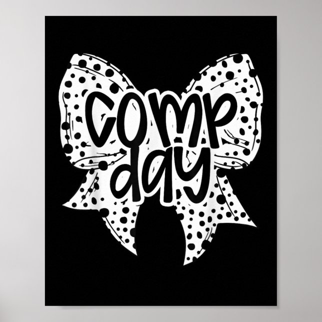 Comp Day Dalmation Coquette Bow Competition Day Ch Poster (Front)