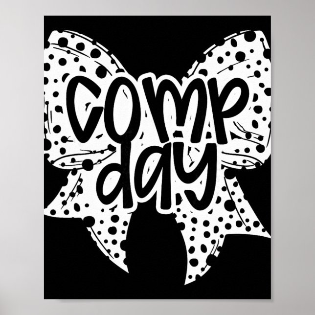 Comp Day Dalmation Coquette Bow Competition Day Ch Poster (Front)