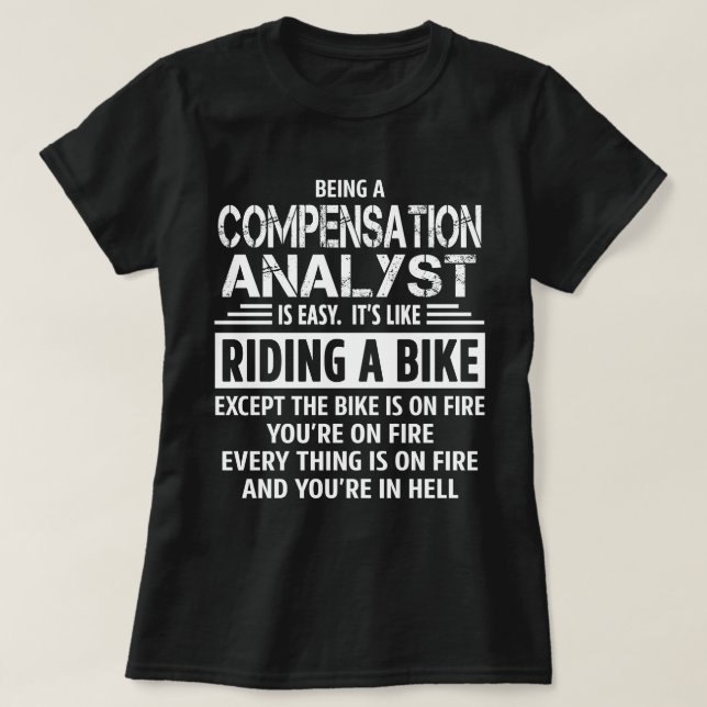 Compensation Analyst T-Shirt (Design Front)