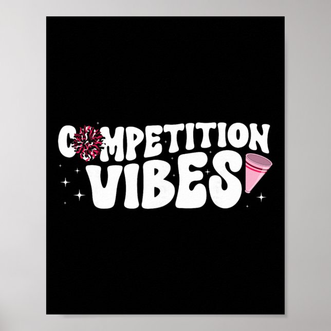 Competition Vibes Cheer Comp Day Cheerleader Compe Poster (Front)