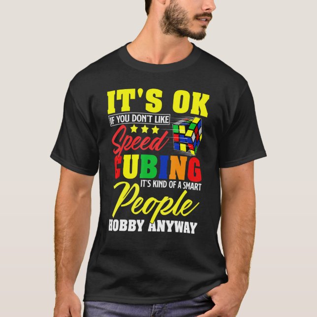 Competitive Puzzle Cube Smart People Hobby Speed C T-Shirt (Front)