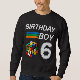 Competitive Speed Cubing 6 Years Old Birthday For Sweatshirt