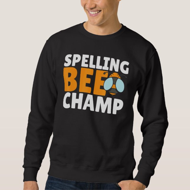 Competitive Spelling Contest Word Nerd Spelling Be Sweatshirt (Front)