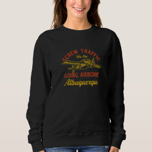 Complaint Department Albuquerque Humour Sweatshirt